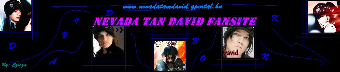 .xXNevada Tan David FansiteXx.